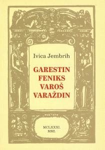 Garestin - feniks varoš - Varaždin : sonetni vienec