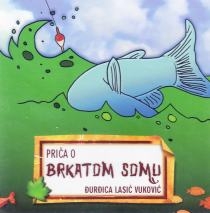 Priča o brkatom somu