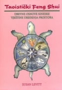 Taoistički Feng shui : drevne osnove kineske vještine uređenja prostora