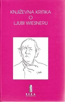 Književna kritika o Ljubi Wiesneru 