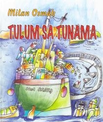 Tulum sa tunama : roman o zaljubljivanju i odljubljivanju na mobač