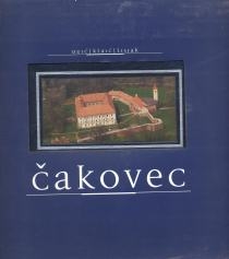 Čakovec : monografija