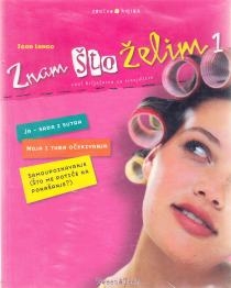 Znam što želim 1 : cool bilježnica za tinejdžere 