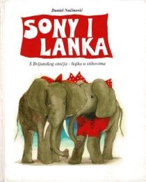 Sony i Lanka : s Brijunskog otočja - bajka u stihovima