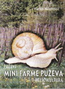 Mini farme puževa : helicikultura : puževi