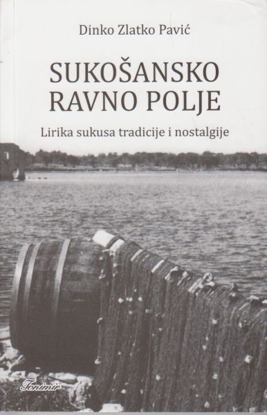 Sukošansko ravno polje : lirika sukusa tradicije i nostalgije