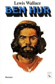 Ben Hur : pripovijest iz vremena našega Gospodina