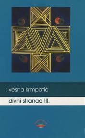 Divni stranac : pjesmene priče (3. knjiga)