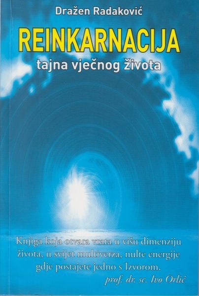 Reinkarnacija : tajna vječnog života