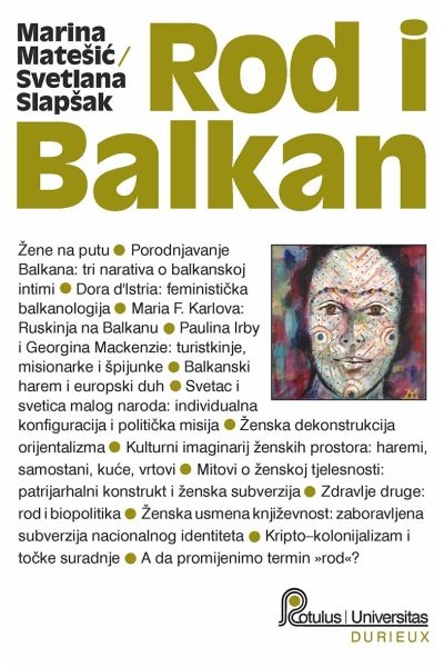 Rod i Balkan : porodnjavanje balkanizma : putovanje do druge, s preprekama