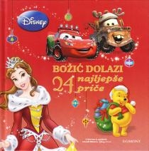 Božić dolazi : 24 najljepše priče 