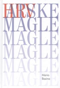 Hrvatske magle : roman