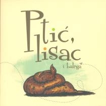 Ptić, lisac i balega