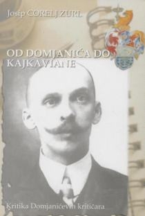 Od Domjanića do Kajkaviane : kritika Domjanićevih kritičara 