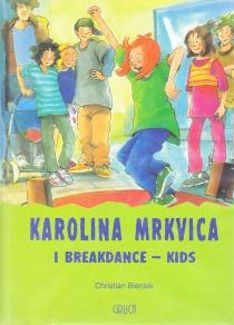 Karolina Mrkvica i Breakdance Kids