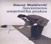 Suvremena umjetnička praksa : ogledi 1971-1993.