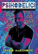 Psihodelici : izmijenjena stanja svijesti 