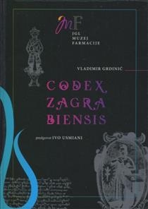 Codex Zagrabiensis : ljekovita sredstva srednjeg vijeka