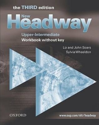 New Headway: Upper-Intermediate Third Edition: Workbook