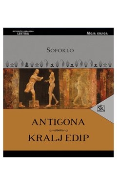 Antigona / Kralj Edip