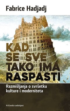 Kad se sve tako ima raspasti