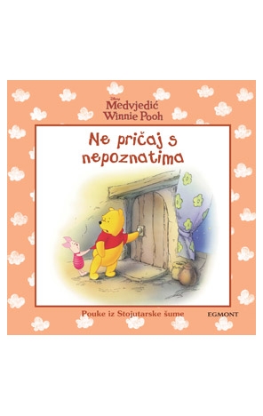 Winnie the Pooh: Ne pričaj s nepoznatima