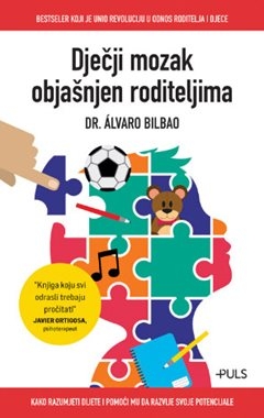 Dječji mozak objašnjen roditeljima