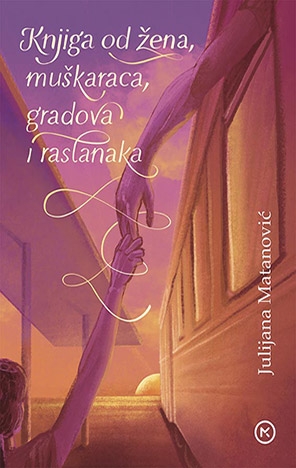 Knjiga od žena, muškaraca, gradova i rastanaka