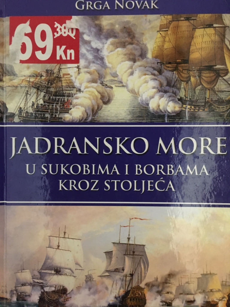 Jadransko more u sukobima i borbama kroz stoljeća