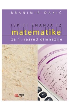 Ispiti znanja iz matematike za 1. razred gimnazije