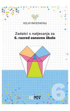 Zadatci s natjecanja za 6. razred osnovne škole