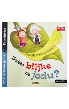 Znanstvene priče: Zašto biljke ne jedu?