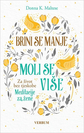 Brini se manje, moli se više