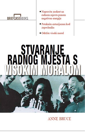 Stvaranje radnog mjesta s visokim moralom