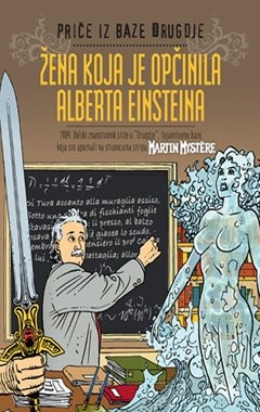 Priče iz baze Drugdje: Žena koja je opčinila Alberta Einsteina