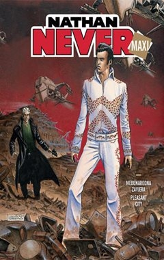 Nathan Never Maxi: Međunarodna zavjera / Pleasant city