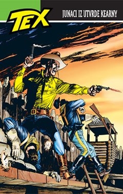 Tex Willer biblioteka: Junaci iz utvrde Kearny