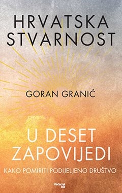 Hrvatska stvarnost u deset zapovijedi