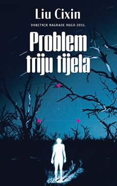 Problem triju tijela !! 1. dio trilogije
