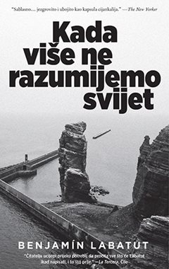 Kada više ne razumijemo svijet