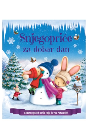 Snjegopriče za dobar dan