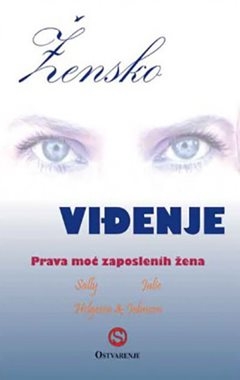 Žensko viđenje - Prava moć zaposlenih žena