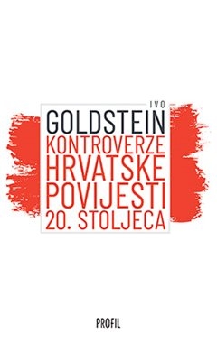 Kontroverze hrvatske povijesti 20. stoljeća