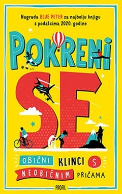 Pokreni se - Obični klinci s neobičnim pričama