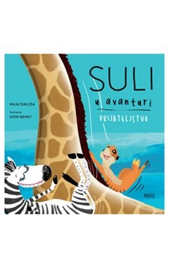 Suli u avanturi: Prijateljstvo