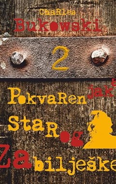 Zabilješke starog pokvarenjaka 2