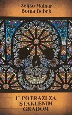 U potrazi za Staklenim Gradom