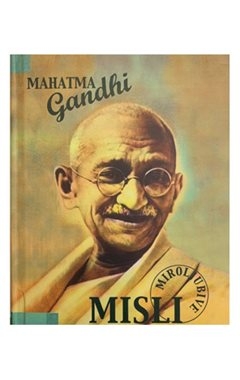 Mahatma Gandhi: Miroljubive misli