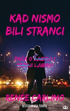 Kad nismo bili stranci