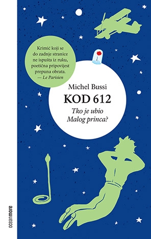 KOD 612: Tko je ubio Malog princa